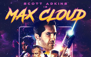 Official poster of Martin Owen`s action-comedy movie `Max Cloud` (Release - 18 December 2020)